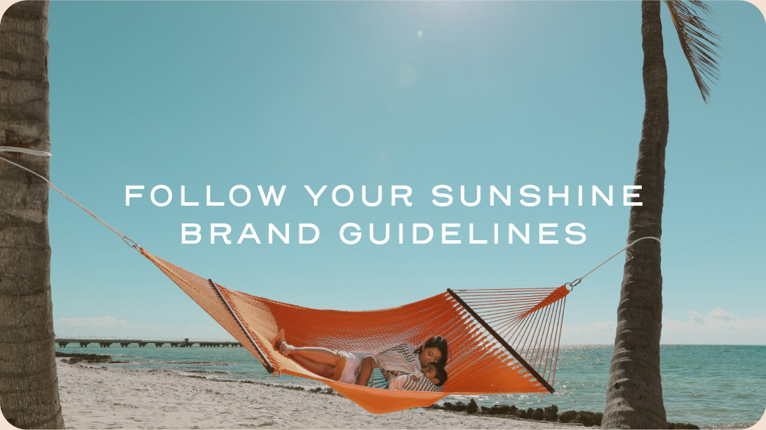 Follow Your Sunshine Brand Guidelines